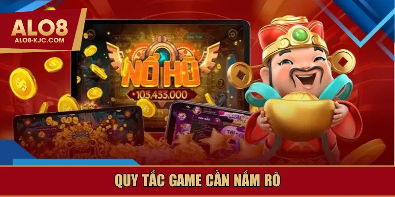 Quy tắc game cần nắm rõ